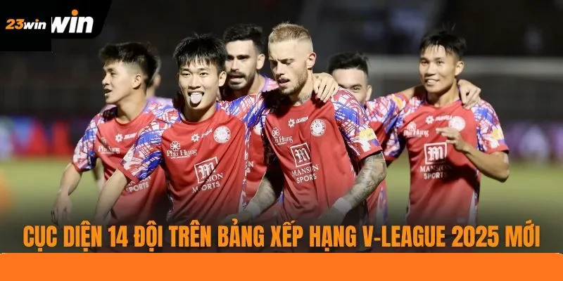 Cục diện 14 đội trên bảng xếp hạng V-League 2025 mới